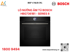 Lò nướng âm tủ Bosch HBG7361B1 - Series 8 - Made in Germany